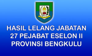 Ini Daftar 27 Pejabat Eselon II Provinsi Bengkulu Dilantik Gubernur
