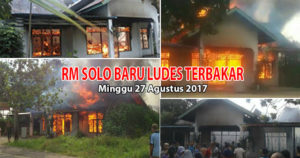 RM Solo Baru Ludes Terbakar