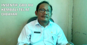 Insentif GBD BU Kembali Telat Dibayarkan, Dispendik Masih Beralasan Serupa