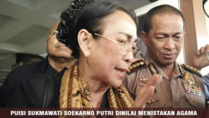 Dinilai Menista Islam, Sukmawati Soekarnoputri Dilapor ke Polda Metro Jaya