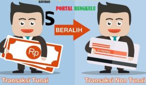 Transaksi Non Tunai Diyakini Cegah Korupsi, 2019 Diterapkan!